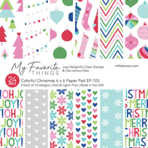 My Favorite Things - Colorful Christmas - 6x6 Inch - Paper Pad