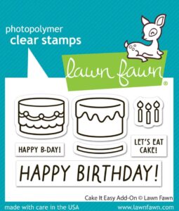 Lawn Fawn Clear Stamps Cake It Easy Add-On